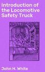 Introduction of the Locomotive Safety Truck