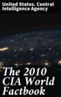 The 2010 CIA World Factbook