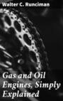 Gas and Oil Engines, Simply Explained