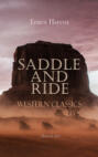 Saddle and Ride: Western Classics - Boxed Set
