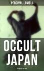 Occult Japan: The Way of the Gods