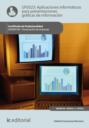 Aplicaciones informáticas para presentaciones: gráficas de información. ADGN0108