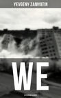 WE (Dystopian Classic)