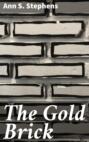 The Gold Brick