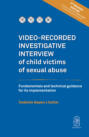 Video-Recorded investigative interview of child victims of sexual abuse