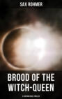 Brood of the Witch-Queen (A Supernatural Thriller)
