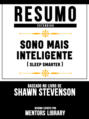 Resumo Estendido: Sono Mais Inteligente (Sleep Smarter) - Baseado No Livro De Shawn Stevenson