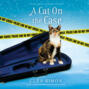 A Cat on the Case - Witch Cats of Cambridge, Book 3 (Unabridged)