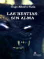 Las bestias sin alma