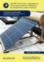 Prevención y seguridad en el montaje mecánico e hidráulico de instalaciones solares térmicas. ENAE0208