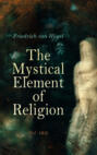 The Mystical Element of Religion (Vol. 1&2)