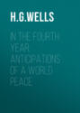 In the Fourth Year: Anticipations of a World Peace