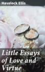 Little Essays of Love and Virtue