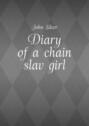 Diary of a chain slav girl
