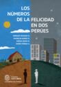 Los números de la felicidad en dos Perúes