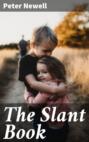 The Slant Book