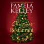 Christmas at the Restaurant - Christmas at the Restaurant, Book 2 (Unabridged)