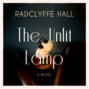 The Unlit Lamp (Unabridged)