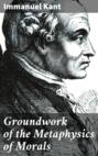 Groundwork of the Metaphysics of Morals