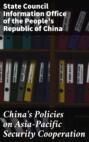 China's Policies on Asia-Pacific Security Cooperation