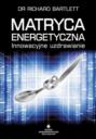 Matryca Energetyczna. Innowacyjne uzdrawianie