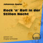 Rock 'n' Roll in der Stillen Nacht (Ungekürzt)