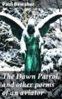 The Dawn Patrol, and other poems of an aviator