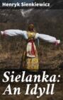 Sielanka: An Idyll