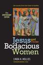 Jesus and Those Bodacious Women