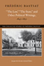 “The Law,” “The State,” and Other Political Writings, 1843–1850