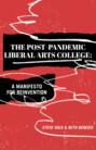 The Post-Pandemic Liberal Arts College