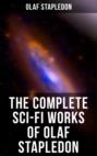 The Complete Sci-Fi Works of Olaf Stapledon