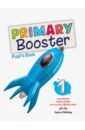 Primary Booster 1. Pupil's Book