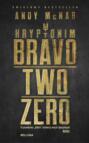 Kryptonim Bravo Two Zero