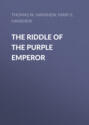 The Riddle of the Purple Emperor