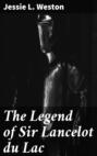 The Legend of Sir Lancelot du Lac