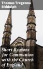 Short Reasons for Communion with the Church of England