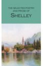 The Selected Poetry & Prose of Shelley
