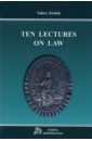 Ten Lectures on Law