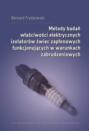 Metody badań właściwości elektrycznych izolatorów świec zapłonowych funkcjonujących w warunkach zabrudzeniowych