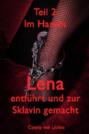 Lena - entführt und zur Sklavin gemacht - Teil 2
