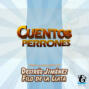 Cuentos Perrones (completo)