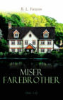 Miser Farebrother (Vol. 1-3)