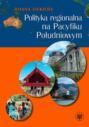 Polityka regionalna na Pacyfiku Południowym