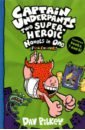 Captain Underpants. Two Super-Heroic Novels in One