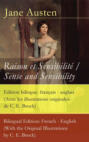 Raison et Sensibilité / Sense and Sensibility - Edition bilingue: français - anglais 