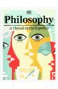 Philosophy. A Visual Encyclopedia
