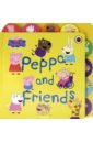 Peppa Pig. Peppa and Friends