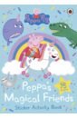 Peppa Pig. Peppa's Magical Friends Sticker Activity