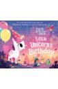 Ten Minutes to Bed. Little Unicorn's Birthday